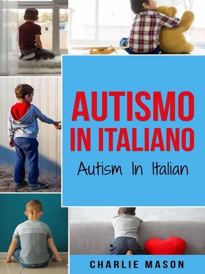 cover image of Autismo In Italiano/ Autism In Italian